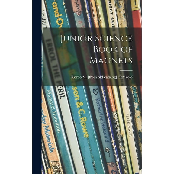 Junior Science Book of Magnets, (Hardcover)