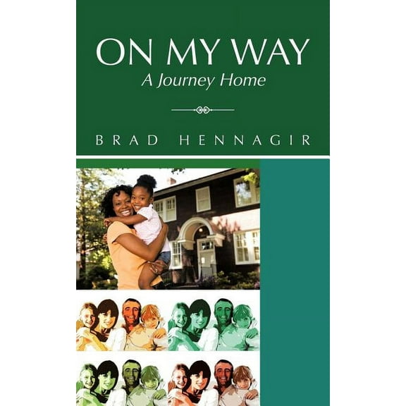 On My Way : A Journey Home