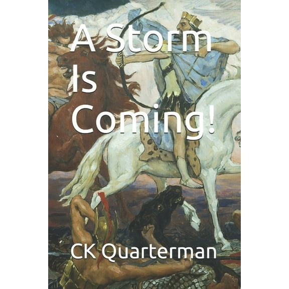 A Storm Is Coming! (Paperback)