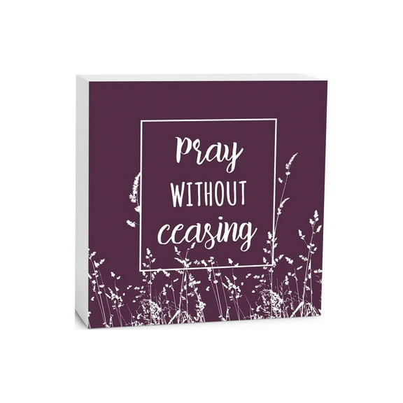Pray Without Ceasing Purple Foliage 5 x 5 Wood Tabletop Sign Plaque