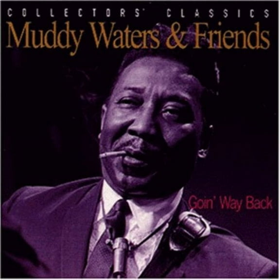 Muddy Waters - Goin Way Back - Music & Performance - CD