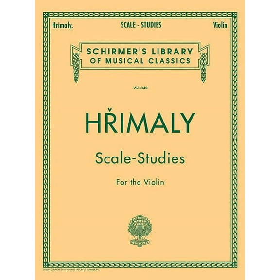 Schirmer's Library of Musical Class Hrimaly - Scale Studies for Violin: Schirmer Library of Classics Volume 842 - Violin Sheet Music Collection for Young an, Book 842, (Paperback)