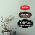 thumbnail image 2 of Signs ByLITA Victorian In Dog Years I've Only Had One Sign (Black Gold) - Medium, 2 of 8
