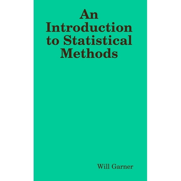 An Introduction to Statistical Methods (Hardcover)