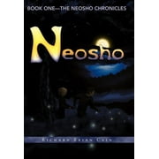 Neosho : Book One - The Neosho Chronicles (Hardcover)