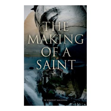 La Fabrication d'Un Saint