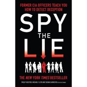 Pre-Owned Spy the Lie: Former CIA Officers Teach You How to Detect Deception (Paperback 9781848315921) by Mike Floyd, Philip Houston, Susan Carnicero