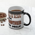 thumbnail image 6 of CafePress - Sisterbestbrother - 11 oz Color Changing Magic Mug, 6 of 6