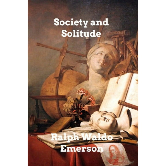Society and Solitude, (Paperback)