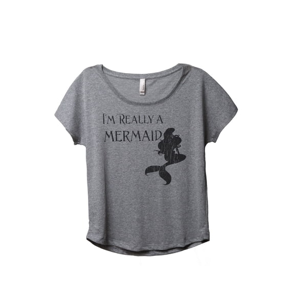 Thread Tank I'm Really A Mermaid Women's Relaxed Slouchy Dolman T-Shirt Tee Heather Grey Small