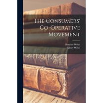 The Consumers' Co-operative Movement (Paperback)