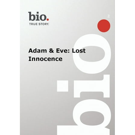 Biography - Adam And Eve Lost Innocence