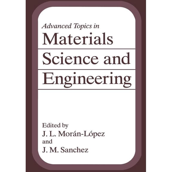 Advanced Topics in Materials Science and Engineering, (Paperback)