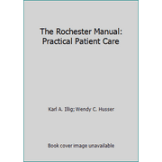 Angle View: The Rochester Manual: Practical Patient Care [Paperback - Used]