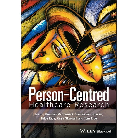 Person-Centred Healthcare Research, (Paperback)
