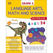 DK Workbooks: DK Workbooks: Language Arts Math and Science Grade 3 (Paperback)