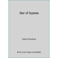 thumbnail image 1 of Pre-Owned Star of Gypsies (Hardcover) 0917657926 9780917657924, 1 of 1