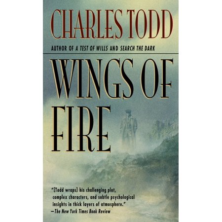 Ian Rutledge Mysteries Wings of Fire: An Inspector Ian Rutledge Mystery, Book 2, (Paperback)