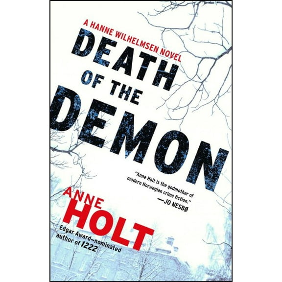 A Hanne Wilhelmsen Novel: Death of the Demon : Hanne Wilhelmsen Book Three (Series #3) (Paperback)
