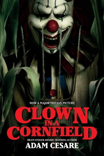 Clown in a Cornfield Clown in a Cornfield, Book 1, (Hardcover