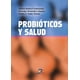 thumbnail image 1 of Probióticos y salud Diaz de Santos 9788499690513, 1 of 2