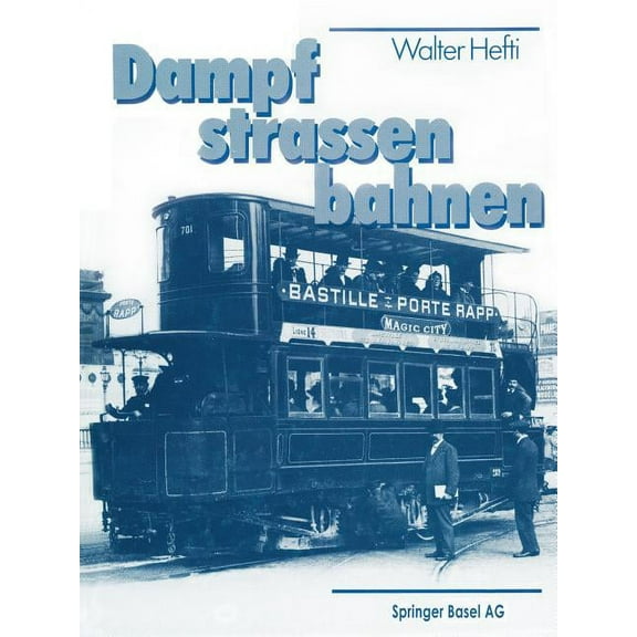 Dampf-Strassenbahnen, (Paperback)
