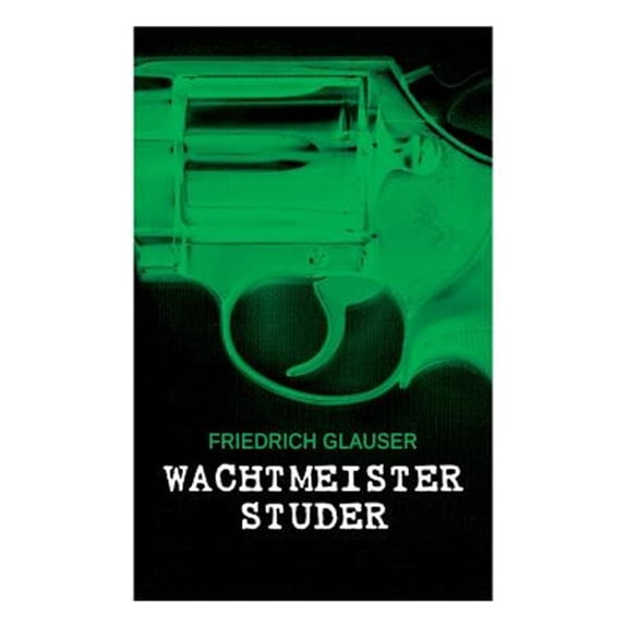 Pre-Owned Wachtmeister Studer (Paperback) by Friedrich Glauser