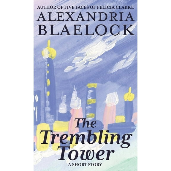 The Trembling Tower, (Paperback)