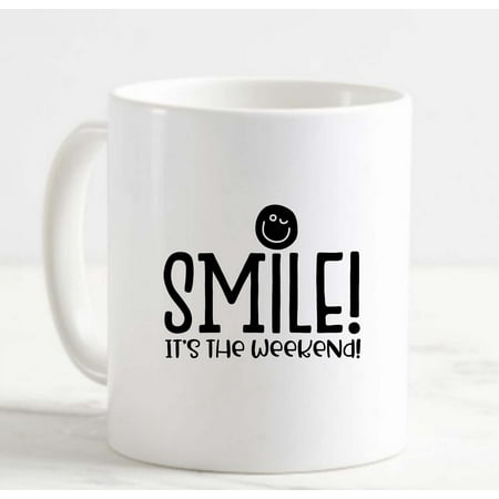 

Coffee Mug Smile It’s The Weekend! Smiley Face Funny Break Chill Vacation White Cup Funny Gifts for work office him her