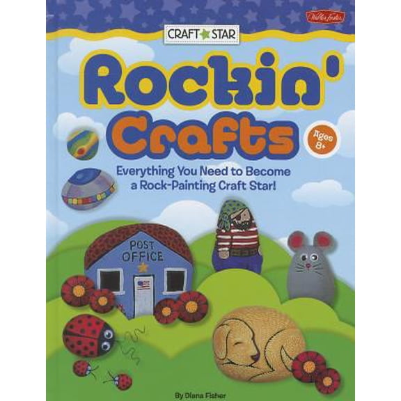 Pre-Owned Rockin' Crafts: Everything You Need to Become a Rock-painting Craft Star! (Unknown) 1936309408 9781936309405