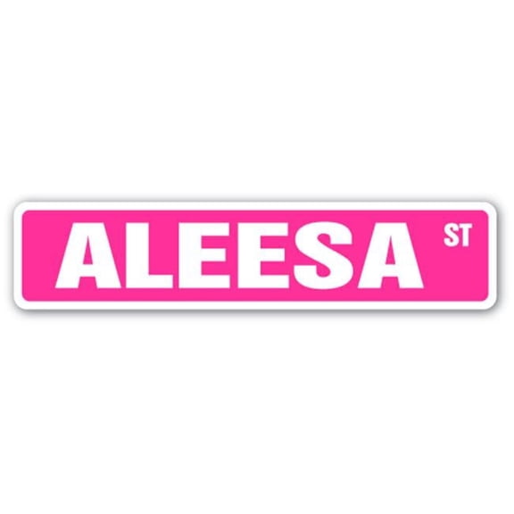 4 x 18 in. Childrens Name Room Street Sign - Aleesa