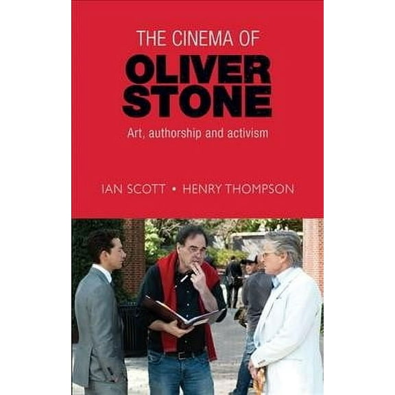 The Cinema of Oliver Stone (Hardcover)