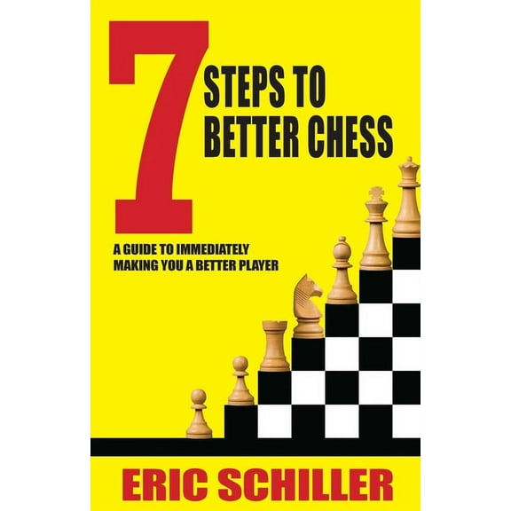7 Steps to Better Chess, (Paperback)