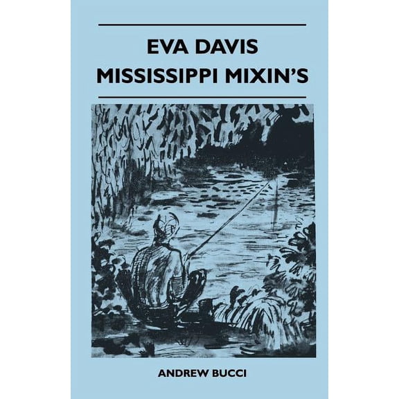 Eva Davis Mississippi Mixin's, (Paperback)