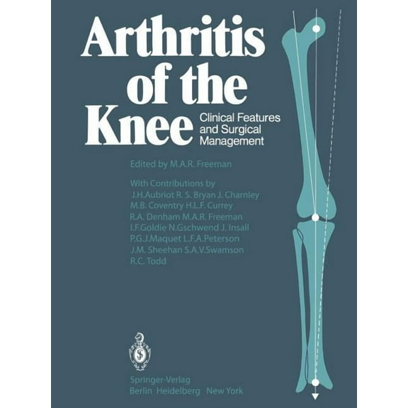 Arthritis of the Knee: Clinical Features and Surgical Management, (Paperback)