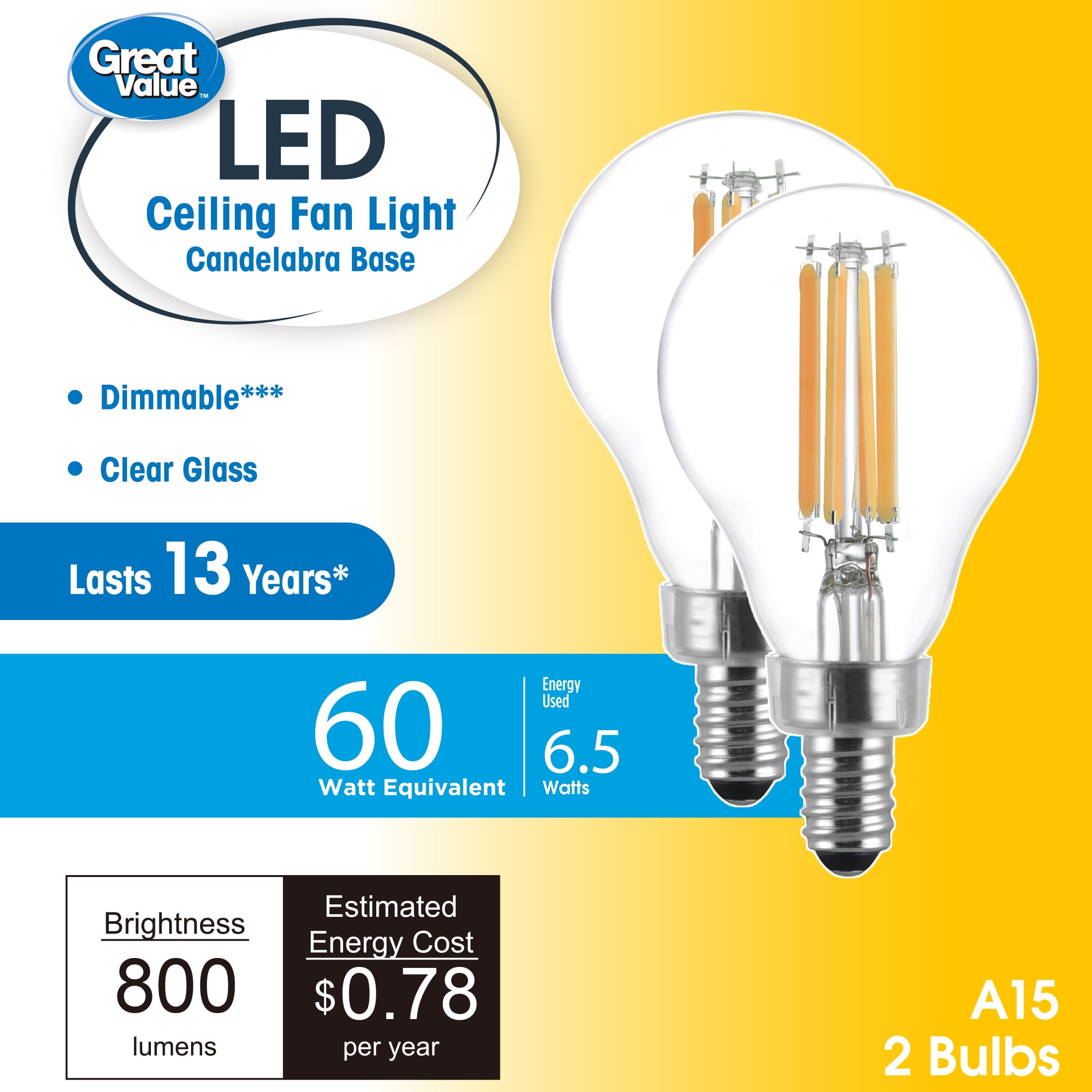 (6 pack) Great Value A15 LED 6.5W (60W Equivalent) Soft White E12 Candelabra Base Ceiling Fan Light Bulbs, Dimmable, 2 Pack