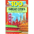 thumbnail image 1 of Pre-Owned 100 Great Cities of World History (Paperback) 091251714X 9780912517148, 1 of 1