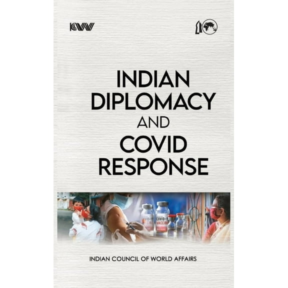 Indian Diplomacy and Covid Response