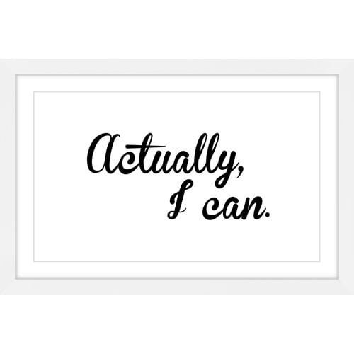 Marmont Hill 'Actually I Can' by Dantell Framed Painting Print