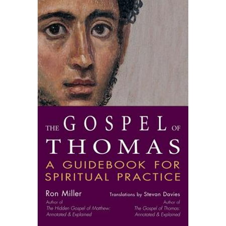 The Gospel of Thomas : A Guidebook for Spiritual (Visual Analysis Best Practices A Guidebook)