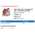 thumbnail image 2 of Right Parking Light - Compatible with 1992 - 1995 Toyota Pickup RWD 1993 1994, 2 of 2