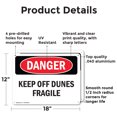 thumbnail image 2 of (2 Pack) Keep Off Dunes Fragile OSHA Danger Sign 18 Inch X 12 Inch Indoor / Outdoor Rust-Free Aluminum Metal Signs for Workplace, Workshop, and Construction Site, Made in the USA, 2 of 8
