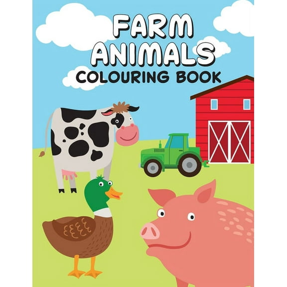 Farm Animals Colouring Book : Children's Colouring Book: Farm Animals (Paperback)