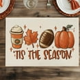 thumbnail image 6 of Tis The Season Fall Placemats Set of 4 Fall Decorations for Home Autumn Thanksgiving Placemats Farmhouse Autumn Holiday Decor for Home Party Kitchen Dining Table 12x18 inches, 6 of 6