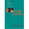 thumbnail image 1 of Pre-Owned Eating Disorders: A Guide to Medical Care and Complications (Paperback) 0801862779 9780801862779, 1 of 1