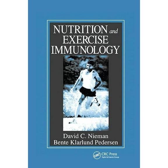 Nutrition in Exercise & Sport Nutrition and Exercise Immunology, (Paperback)