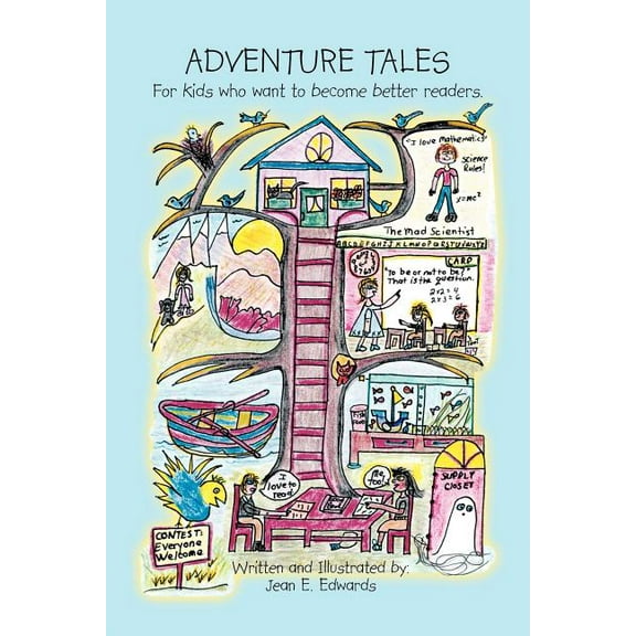 Adventure Tales : For Kids Who Want To Become Better Readers