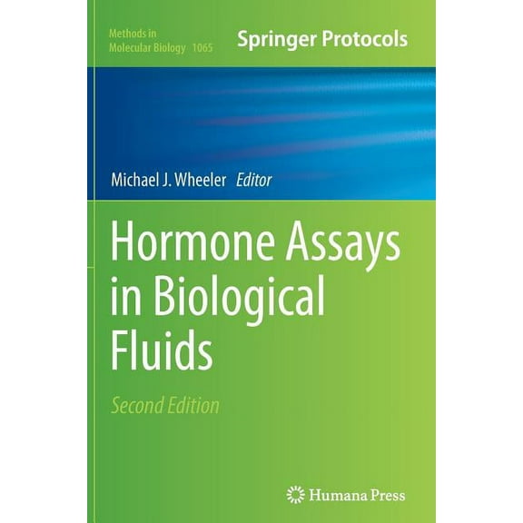 Methods in Molecular Biology Hormone Assays in Biological Fluids, Book 1065, (Paperback)