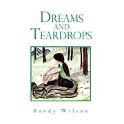 Dreams and Teardrops (Hardcover)