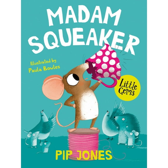 Little Gems Little Gems - Madam Squeaker, (Paperback)